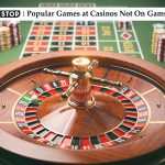 Popular Games at Casinos Not On Gamstop